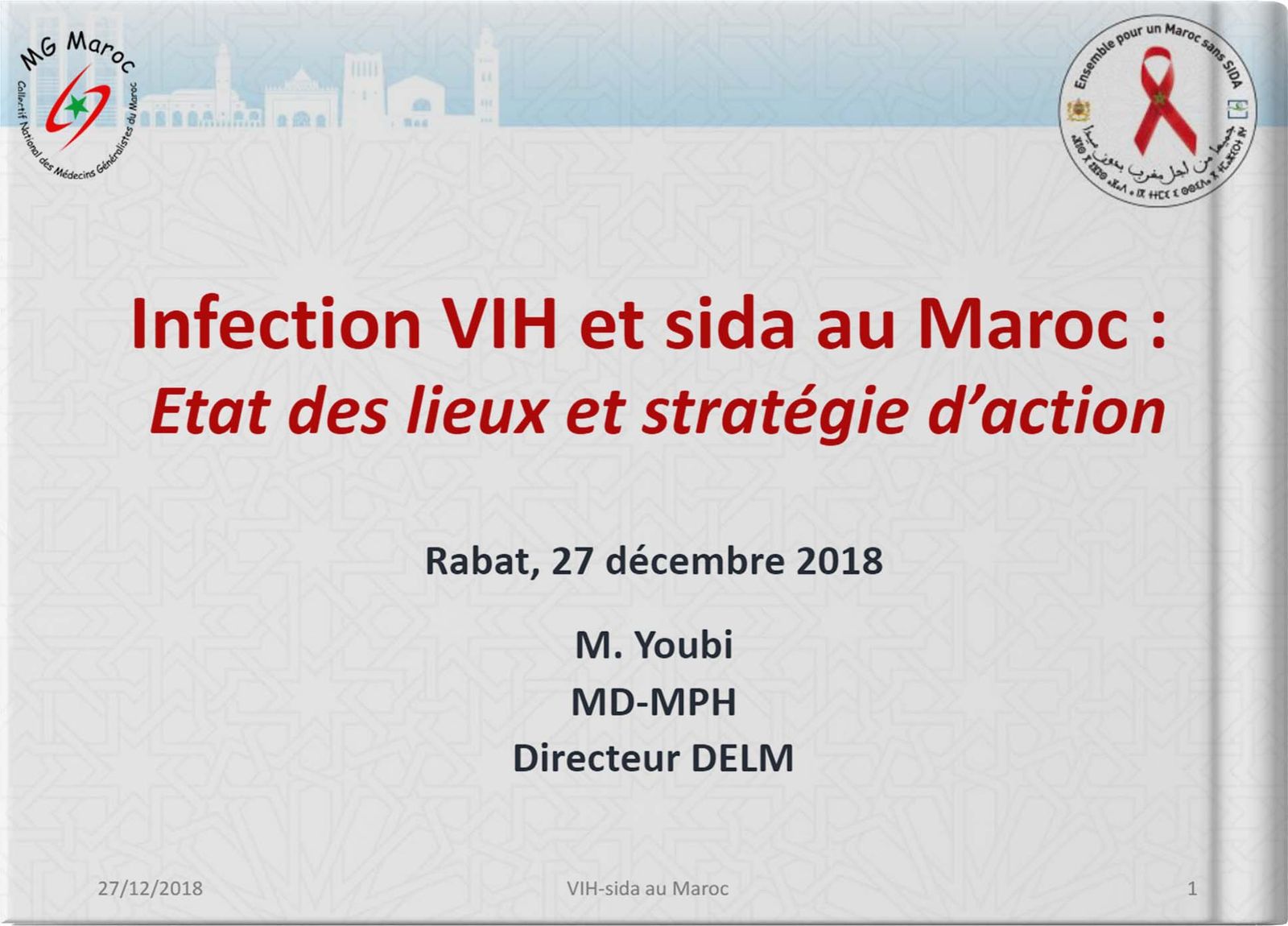 Infection VIH et sida au Maroc : Etat des lieux et stratégie d’action