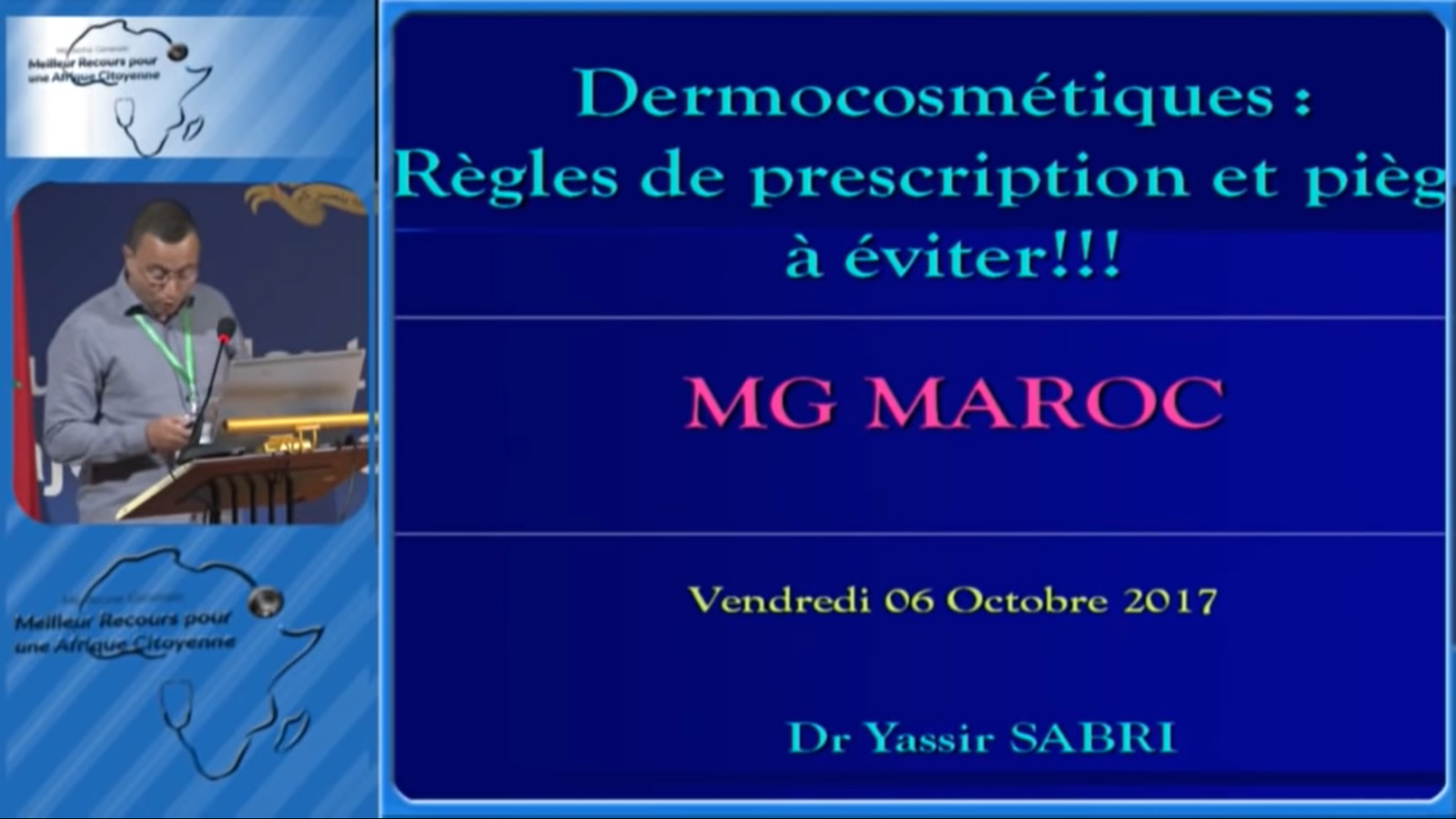 Dr. SABRI YASSIR : Dermocosmétiques : Régles de Prescription et piéges à éviter
